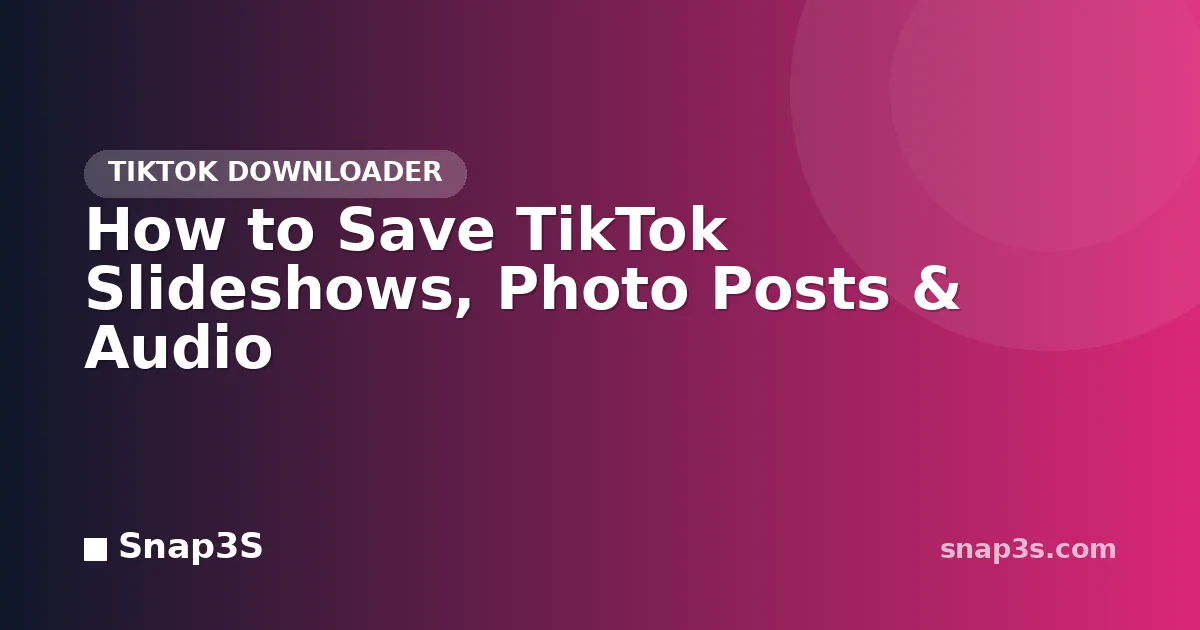 How to Save TikTok Slideshows, Photo Posts & Audio